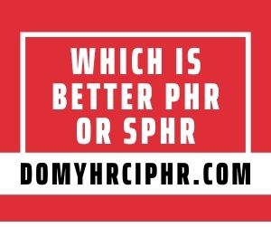 Which Is Better PHR Or SPHR