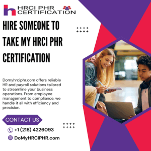 Hire Someone To Take My HRCI PHR Certification