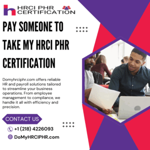 Pay Someone To Take My HRCI PHR Certification