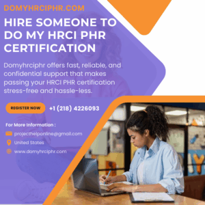 Hire Someone To Do My HRCI PHR Certification