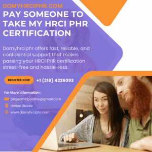 Pay Someone To Take My HRCI PHR Certification