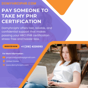 Pay Someone To Take My PHR Certification